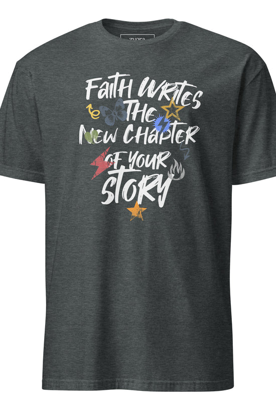 Faith Writes New Chapter - Regular Unisex Tee