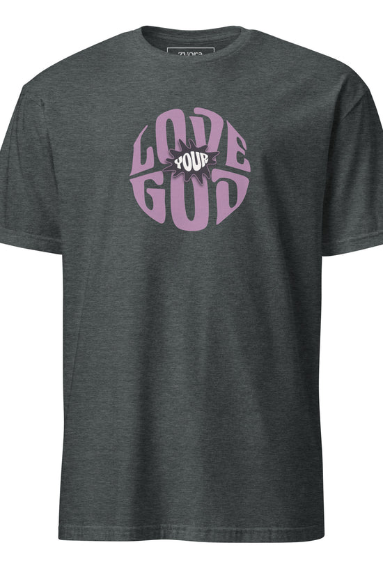 Love Your God - Women Regular Tee