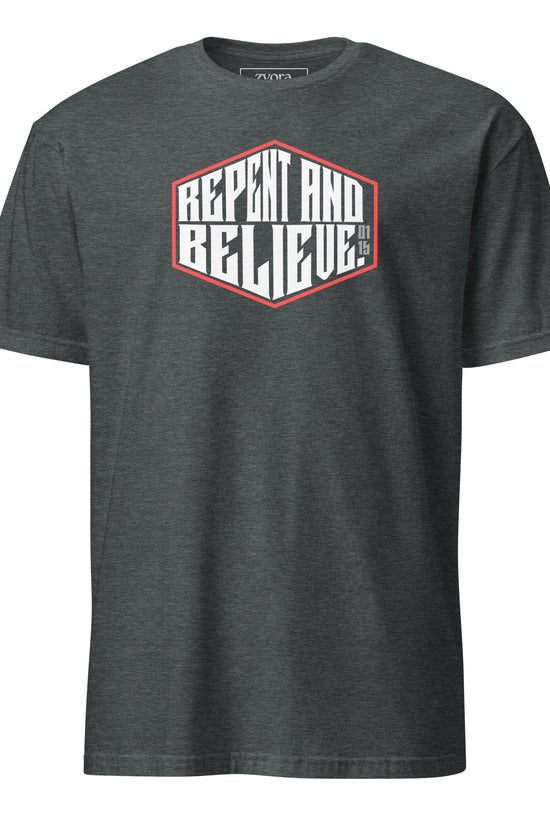 Repent & Believe - Unisex Regular Tee