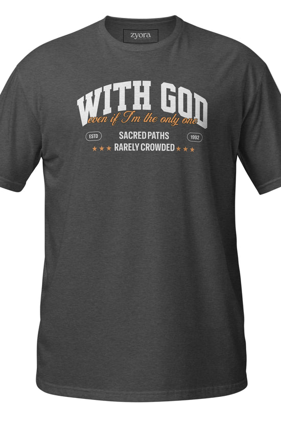 With God Christian t-shirt,Christian graphic tee, inspirational Christian gift