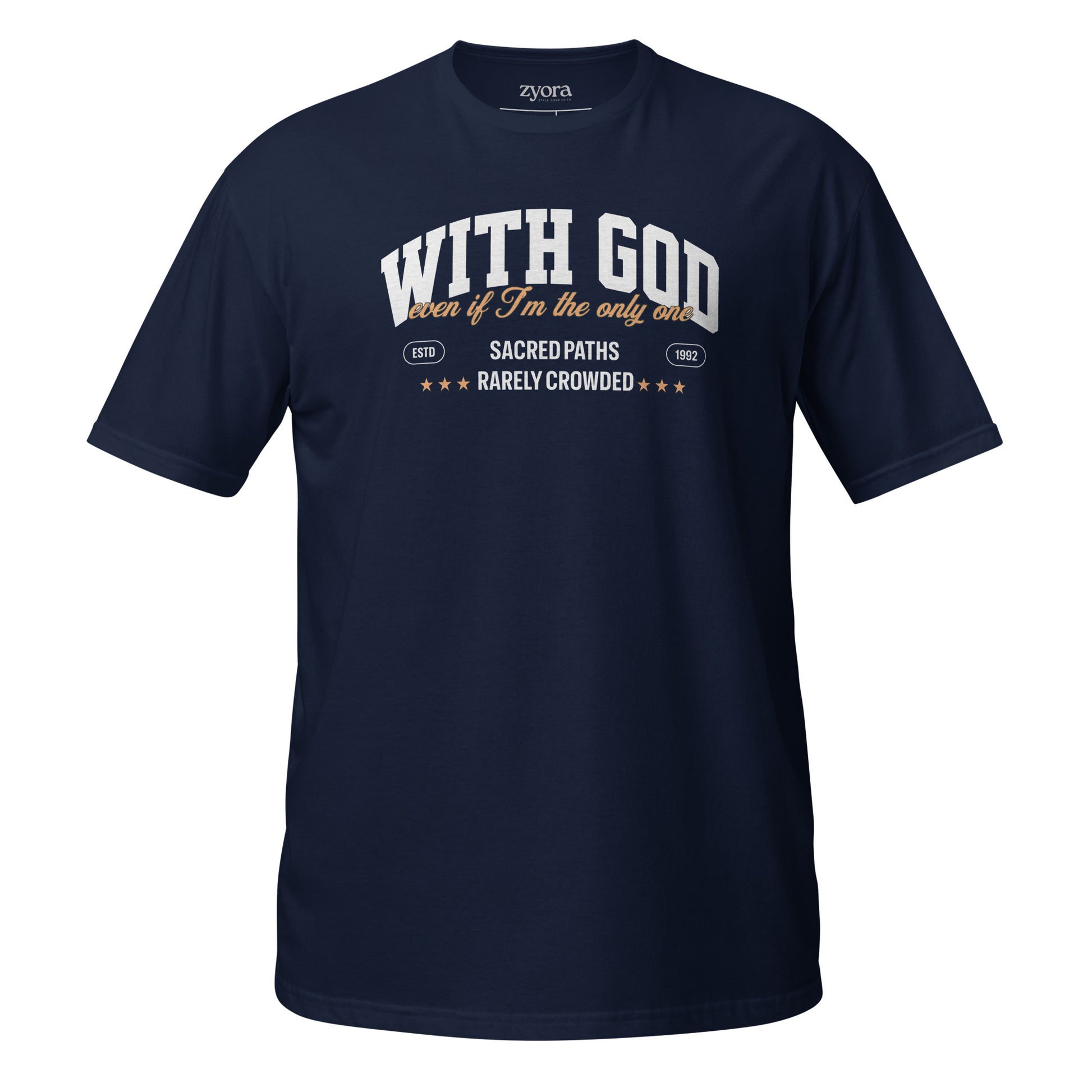 "With God Even If I’m the Only One – Christian Graphic Tee, faith-based clothing, scripture-inspired gift, daily discipleship wear."