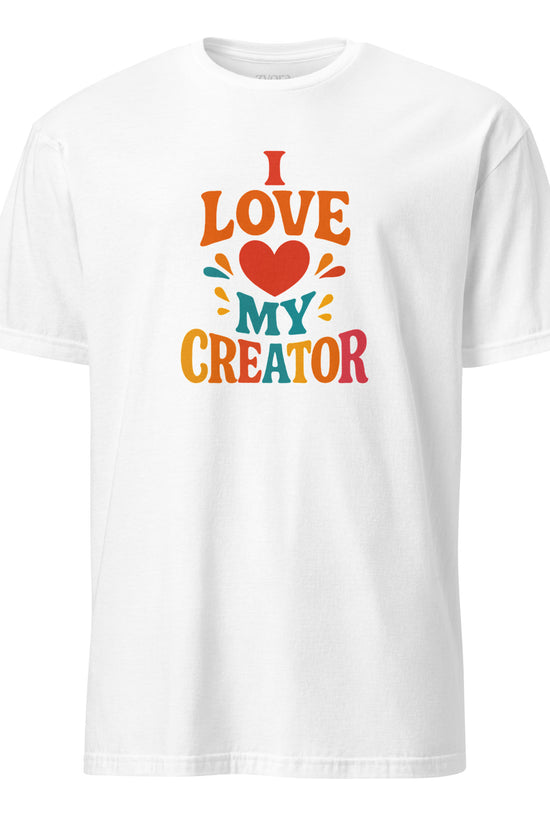 I Love My Creator - Unisex Regular Tee