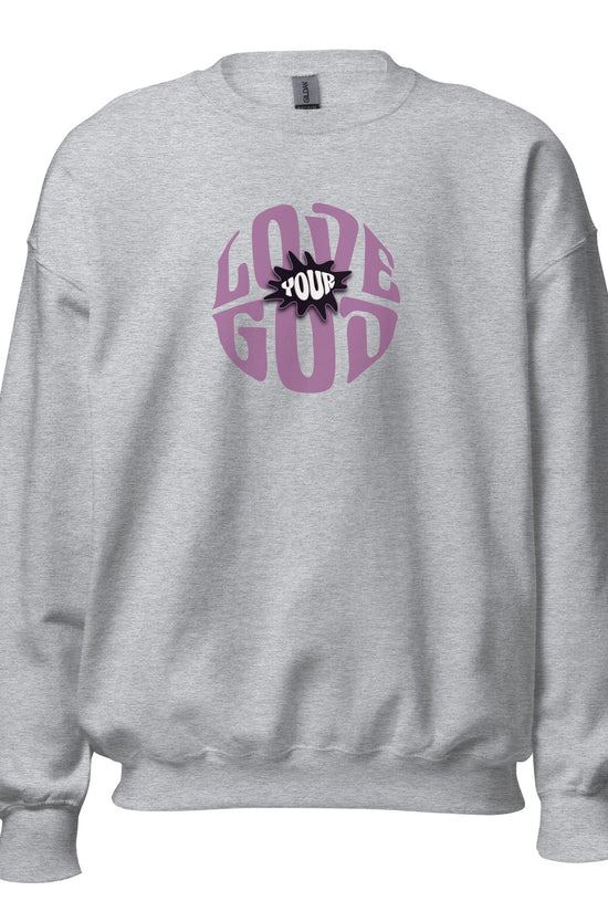 Love Your God - Women Regular Sweatshirt