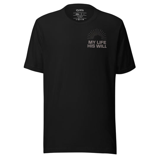 Unisex premium Black Christian tee with “My Life His Will” design – faith-based fashion and gift by Zyora Apparel.