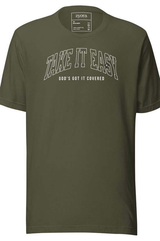 Take It Easy! God's Got It Covered - Unisex Premium Tee