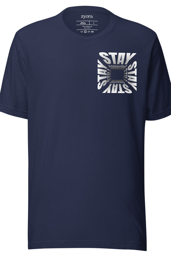 Stay Connected Stay Still - Unisex Premium Tee