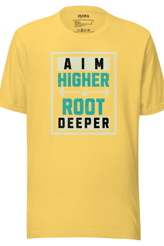 Aim Higher Root Deeper - Unisex Premium Tee